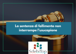 La sentenza di fallimento non interrompe l’usucapione