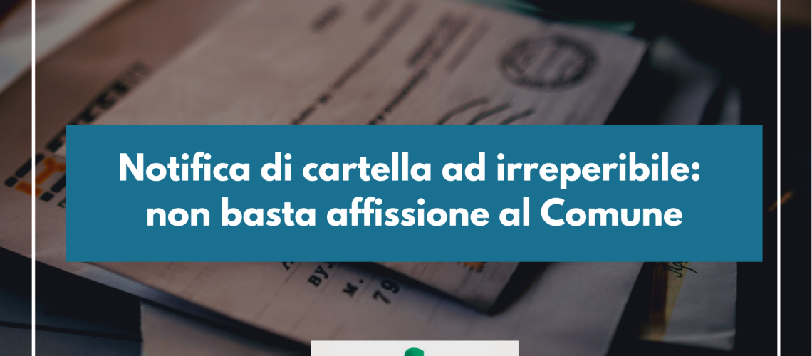 Notifica di cartella ad irreperibile